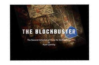 The Blockbuster by Ryan Canning - Kilberry Bagpipes