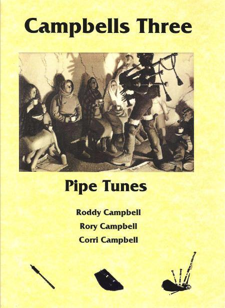 Campbells Three by Roddy, Rory and Corri Campbell - Kilberry Bagpipes