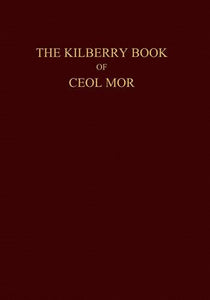 The Kilberry Book of Ceol Mor - Kilberry Bagpipes