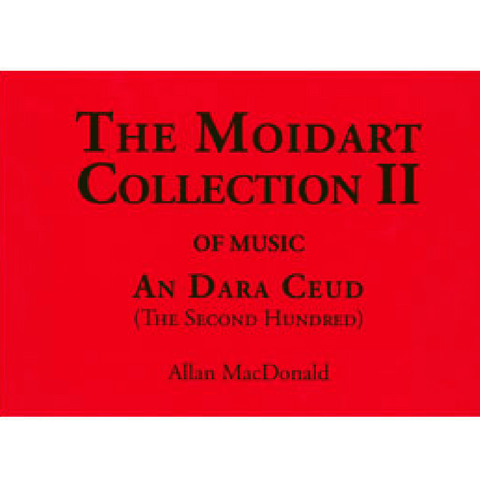 The Moidart Collection Volume 2 by Allan MacDonald - Kilberry Bagpipes