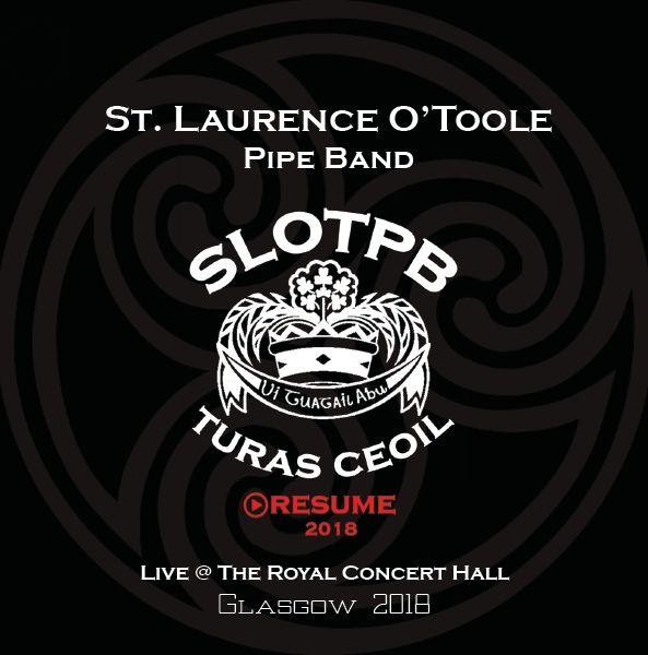 TURAS CEOIL : RESUME - LIVE IN GLASGOW 2018 - St. Laurence O’Toole (CD) - Kilberry Bagpipes
